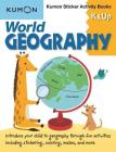 World Geography K & Up: Kumon Sticker Activity Book (Kumon Sticker Activity Books) Cover Image