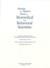 Meeting the Nation's Needs for Biomedical and Behavioral Scientists: Summary of the 1993 Public Hearings By National Research Council, Policy and Global Affairs, Office of Scientific and Engineering Per Cover Image