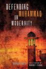 Defending Muḥammad in Modernity Cover Image