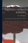 Introduction to Kinesics: an Annotation System for Analysis of Body Motion and Gesture By Ray L. 1918- Birdwhistell (Created by) Cover Image