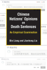 Chinese Netizens' Opinions on Death Sentences: An Empirical Examination (China Understandings Today) Cover Image