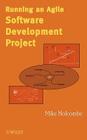 Running an Agile Software Development Project By Mike Holcombe Cover Image