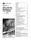 Employer's Tax Guide: Publication 15 (Circular E): For Use in 2019 By U. S. Internal Revenue Service (Irs) Cover Image