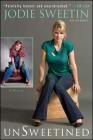 unSweetined: A Memoir By Jodie Sweetin Cover Image