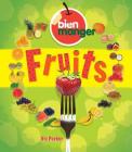 Bien Manger: Fruits Cover Image