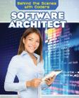 Software Architect (Behind the Scenes with Coders) By Christine Honders Cover Image