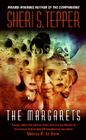 The Margarets By Sheri S. Tepper Cover Image