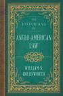 The Historians of Anglo-American Law By William S. Holdsworth Cover Image
