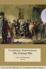 Florence Nightingale: The Crimean War (Collected Works of Florence Nightingale #14) By Lynn McDonald (Editor) Cover Image