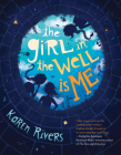 The Girl in the Well Is Me Cover Image