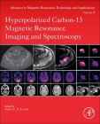 Hyperpolarized Carbon-13 Magnetic Resonance Imaging and Spectroscopy, 3 Cover Image