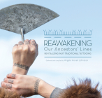 Reawakening Our Ancestors' Lines: Revitalizing Inuit Traditional Tattooing Cover Image