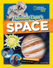 Absolute Expert: Space: All the Latest Facts from the Field By Joan Marie Galat Cover Image