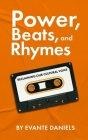 Power, Beats, and Rhymes: Reclaiming Our Cultural Voice Cover Image