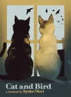 Cat and Bird: A Memoir By Kyoko Mori Cover Image