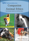 Companion Animal Ethics (UFAW Animal Welfare) By Peter Sandøe, Sandra Corr, Clare Palmer Cover Image