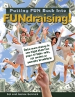 Putting FUN Back Into FUNdraising! By Calvin L. Gormick, V. Jeanne Gormick Cover Image