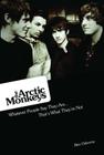 Arctic Monkeys: What People Say They Are... They're Not Cover Image
