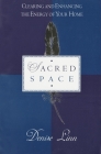 Sacred Space: Clearing and Enhancing the Energy of Your Home Cover Image