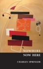 Nowhere Now Here Cover Image