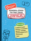 Wonderful Words for First Grade Vocabulary and Writing Workbook: Definitions, Usage in Context, Fun Story Prompts, & More By Grammaropolis Cover Image