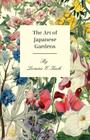 The Art of Japanese Gardens Cover Image