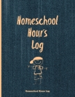 Homeschool Hours Log: Daily Record & Track Homeschooling Hours For Kids Book, Journal, Homeschoolers Logbook By Amy Newton Cover Image