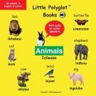 Animals/Izilwane: Bilingual English and Zulu (isiZulu) Vocabulary Picture Book (with Audio by Native Speakers!) Cover Image