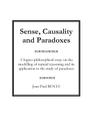 Sense, Causality and Paradoxes: A logico-philosophical essay on the modelling of natural reasoning and its application to the study of paradoxes By Jean-Paul Bentz Cover Image