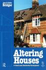 Altering Houses and Small Scale Residential Developments By Ann Bridger, Colin Bridger Cover Image