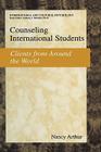 Counseling International Students: Clients from Around the World (International and Cultural Psychology) Cover Image