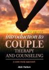 Introduction to Couple Therapy and Counseling: A Case Study Approach By Abbi Hattem Cover Image
