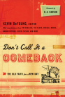 Don't Call It a Comeback: The Old Faith for a New Day (Gospel Coalition) Cover Image