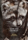 Sadie and Charley Finding Their Way By Bonnie Griesemer Cover Image