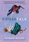 Crosstalk: A Novel By Connie Willis Cover Image