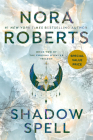 Shadow Spell (The Cousins O'Dwyer Trilogy #2) By Nora Roberts Cover Image