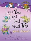 I and You and Don't Forget Who: What Is a Pronoun? (Words Are Categorical (R)) Cover Image