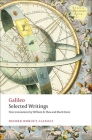 Selected Writings (Oxford World's Classics) By Galileo, William R. Shea, Mark Davie Cover Image