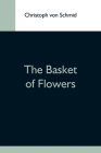 The Basket Of Flowers Cover Image