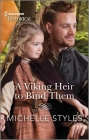 A Viking Heir to Bind Them By Michelle Styles Cover Image