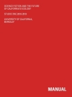 Science Fiction And The Future Of California's Ecology: Studio One 2018-2019 By Nicholas De Monchaux, Geoff Manaugh, Ioanna Sotiriou (Designed by) Cover Image