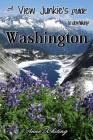 A View Junkie's Guide to Dayhiking Washington: A guide to hiking to and through some of Washington's best scenery By Anne Whiting Cover Image