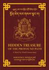 Hidden Treasure of the Profound Path: A Word-by-Word Commentary on the Kalachakra Preliminary Practices By Shar Khentrul Jamphel Lodrö Cover Image