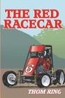The Red Racecar By Thom Ring Cover Image