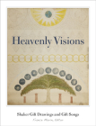 Heavenly Visions: Shaker Gift Drawings And Gift Songs Cover Image