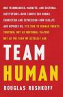 Team Human By Douglas Rushkoff Cover Image