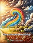 The Great Weather Inside Us - A Journey Through Emotions and Feelings: Exploring Social Emotional Learning for Kids: Understanding Emotions Through We Cover Image