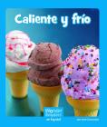 Caliente Y Frío (Wonder Readers Spanish Emergent) Cover Image