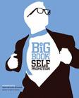 The Big Book of Self Promotion By Suzanna MW Stephens Cover Image