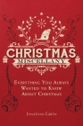 Christmas Miscellany: Everything You Ever Wanted to Know About Christmas Cover Image